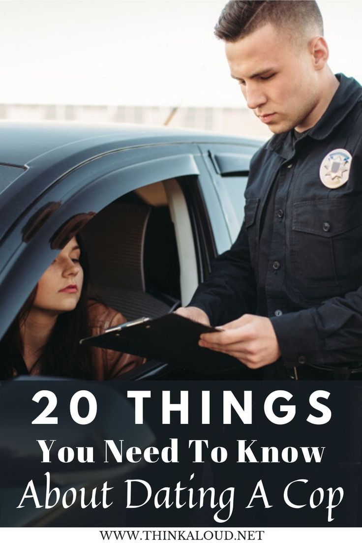 20 Things You Need To Know About Dating A Cop