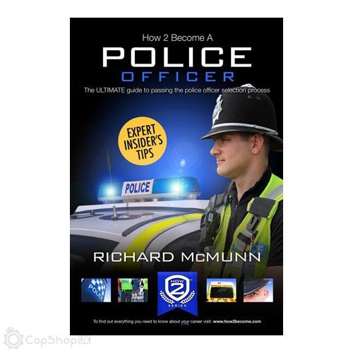 How 2 Become A Police Officer : CopShopUK