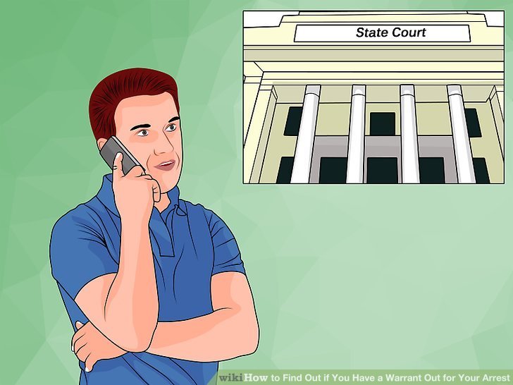 How to Find Out if You Have a Warrant Out for Your Arrest