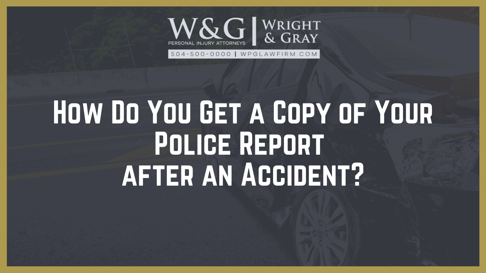 How to get a copy of your police report after an accident ...