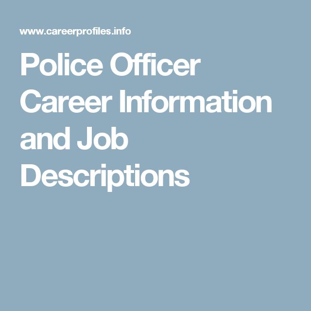 Police Officer Career Information and Job Descriptions
