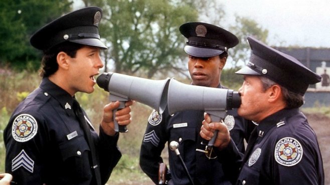 So how many of the Police Academy movies have you seen ...